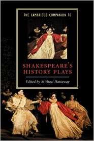 The Cambridge Companion to Shakespeares History Plays, (0521775396 