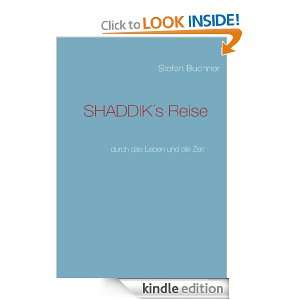 SHADDIK (German Edition) Stefan Buchner  Kindle Store