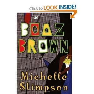  Boaz Brown [Hardcover]: Michelle Stimpson: Books