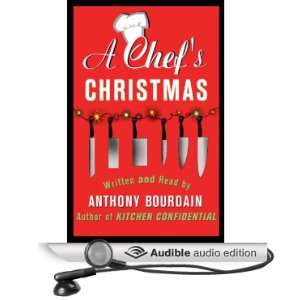   Chefs Christmas (Audible Audio Edition) Anthony Bourdain Books