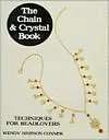 The Chain and Crystal Book Techniques for Bead Lovers