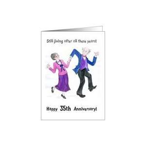   Wedding Anniversary Card   Still jiving after all these years Card