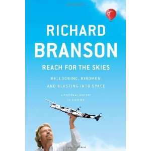  Birdmen, and Blasting into Space [Hardcover] Richard Branson Books