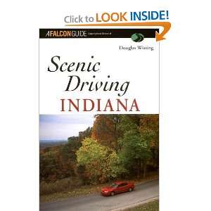 Scenic Driving Indiana [Paperback] Douglas Wissing Books