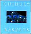 Chihuly Baskets, (1576840034), Linda Norden, Textbooks   Barnes 