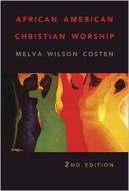 African American Christian Worship, (0687646227), Melva Wilson Costen 