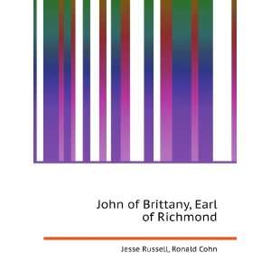   John of Brittany, Earl of Richmond Ronald Cohn Jesse Russell Books