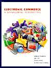 Electronic Commerce A Managerial Perspective, (0139752854), Efraim 