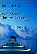 Deception, A Jake Stone Thriller (Book One)