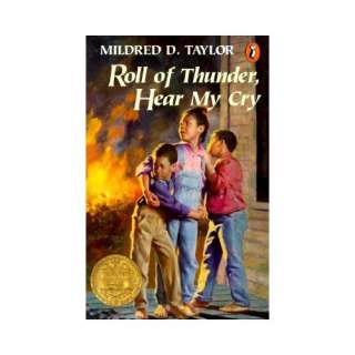  Roll of Thunder, Hear My Cry Mildred D. Taylor