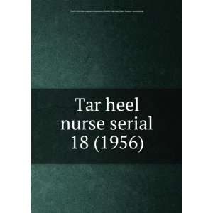 Tar heel nurse serial. 18 (1956)