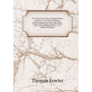   Written During T Thomas Fowler  Books