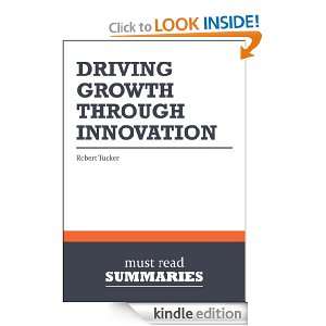 Summary Driving Growth Through Innovation   Robert Tucker Must Read 