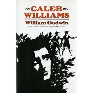   : Caleb Williams (Norton Library) [Paperback]: William Godwin: Books