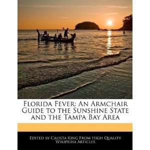  State and the Tampa Bay Area (9781241130305): Calista King: Books