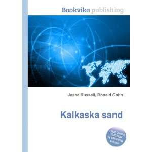  Kalkaska sand Ronald Cohn Jesse Russell Books