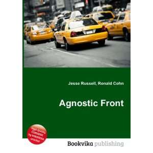  Agnostic Front Ronald Cohn Jesse Russell Books