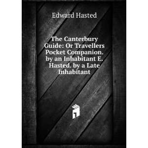  The Canterbury Guide Or Travellers Pocket Companion. by 