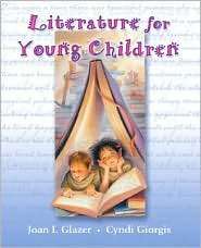 Literature for Young Children, (0131139274), Joan I. Glazer, Textbooks 