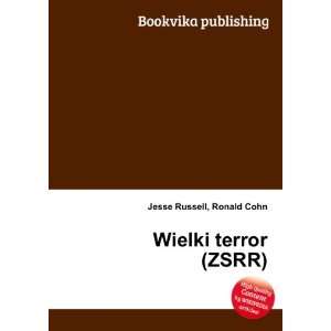  Wielki terror (ZSRR) Ronald Cohn Jesse Russell Books