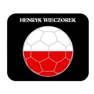  Henryk Wieczorek (Poland) Soccer Mouse Pad Everything 