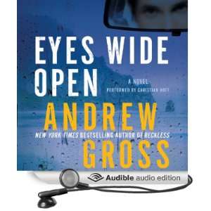  Eyes Wide Open (Audible Audio Edition): Andrew Gross 