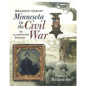   Civil War An Illustrated History [Paperback] Kenneth Carley Books