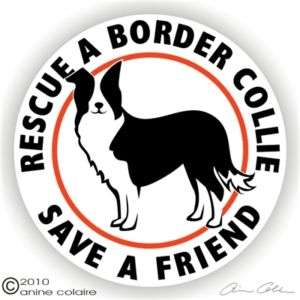 RESCUE A BORDER COLLIE Dog Sticker/Static Cling 405  