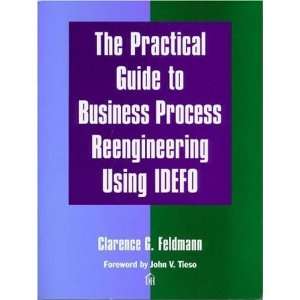  Reengineering Using Idefo [Paperback]: Clarence G. Feldmann: Books