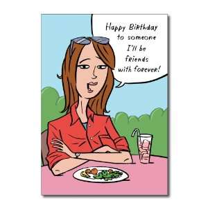 Funny Birthday Card Friends Forever Humor Greeting Stan Makowski