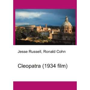 Cleopatra (1934 film) Ronald Cohn Jesse Russell Books