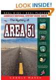  The Mystery at Area 51 (Real Kids! Real Places!): Explore 