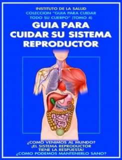   GUIA PARA CUIDAR SU SISTEMA REPRODUCTOR by DOCTOR 