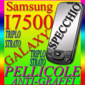 PELLICOLA SPECCHIO 3 STRATI I 7500 SAMSUNG I7500 GALAXY  