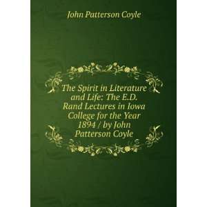   the Year 1894 / by John Patterson Coyle: John Patterson Coyle: Books