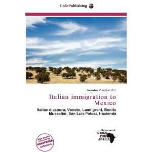   immigration to Mexico (9786138488576) Barnabas Cristóbal Books
