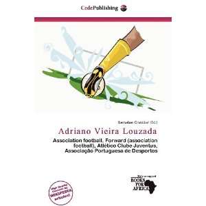    Adriano Vieira Louzada (9786135950021) Barnabas Cristóbal Books