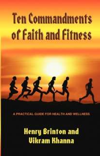   Ten Commandments Of Faith And Fitness by Henry 