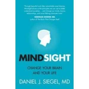  Mindsight Siegel Daniel J Books