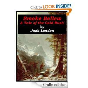 Smoke Bellew   A Tale from the Alaskan Gold Rush Jack London 