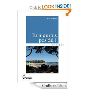 Tu naurais pas dû  (French Edition) Natacha Rime  