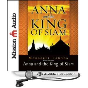 Anna and the King of Siam The Book That Inspired the Musical and Film 