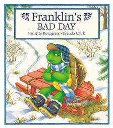Franklins Bad Day by Paulette Bourgeois 1996, Hardcover 9781550742916 