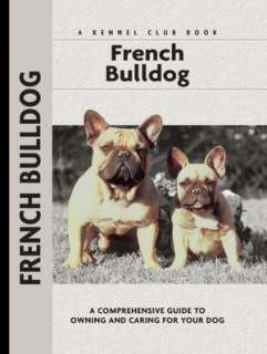   French Bulldogs by Muriel P. Lee, Kennel Club Books 