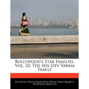   . 32: The Sen Dev Varma Family (9781171121480): Dana Rasmussen: Books