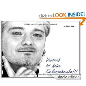 Vertrieb ist keine Zuckerschnecke (German Edition) Andreas Frey 