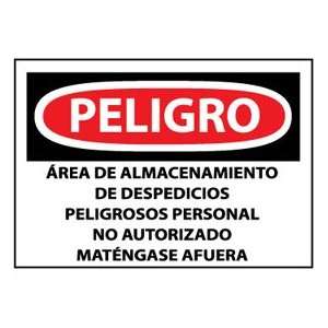 Spanish Aluminum Sign   Peligro Area De Almacenamiento De Despedicios 