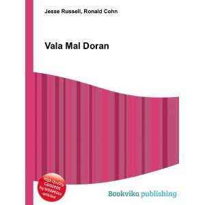  Vala Mal Doran: Ronald Cohn Jesse Russell: Books
