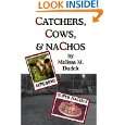   , Cows, & Nachos by Melissa Dudek ( Paperback   Mar. 3, 2005