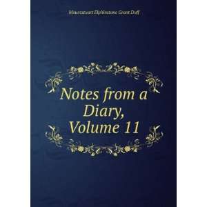   , Volume 11 Mountstuart Elphinstone Grant Duff  Books